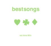 Best Songs we love 80's