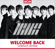 WELCOME BACK -COMPLETE EDITION-