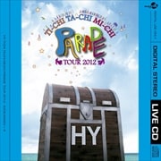 【レンタル専用】 HYTI-CHI TA-CHI MI-CHI PARADE TOUR 2012 (2枚組 ディスク1)