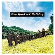 Neo Yankees'Holiday [UHQCD]