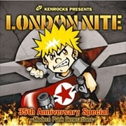 LONDON NITE 04 35th Anniversary Special Modern Punk Generations