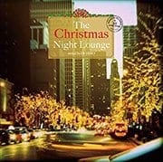 The Christmas Night Lounge mixed by DJ HIRO
