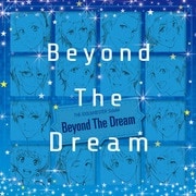【CDシングル】THE IDOLM@STER SideM「Beyond The Dream」