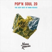 POP'N SOUL 20〜The Very Best of NONA REEVES