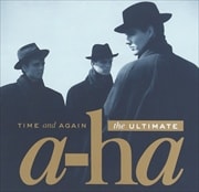 タイム・アンド・アゲイン:アルティメット a-ha (2枚組 ディスク1)