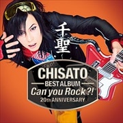 千聖〜CHISATO〜 20th ANNIVERSARY BEST ALBUM「Can you Rock?!」