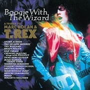 T.レックス・トリビュート・アルバム「BOOGIE WITH THE WIZARD」
