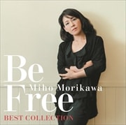Be Free 〜Best Collection〜