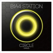 B1A4 STATION CIRCLE -SMILE-