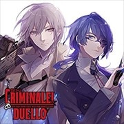 カレらと24時間生き抜くCD「クリミナーレ!DUELLO」 Vol.2 ルチア&テンペスタ