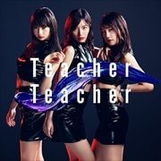 【CDシングル】Teacher Teacher Type B (通常盤) (2枚組 ディスク1)