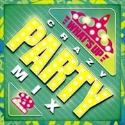 ワッツ・アップ? クレイジー・パーティー・ミックス2