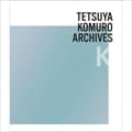 TETSUYA KOMURO ARCHIVES K (4枚組 ディスク4)
