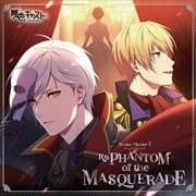 ミュージカル・リズムゲーム『夢色キャスト』 Drama Theater 1 〜Re PHANTOM of the MASQUERADE〜