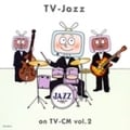 TV-ジャズ ON TV TV-CM 2 (2枚組 ディスク1)