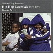 TOMMY BOY PRESENTS:HIP HOP ESSENTIALS 1979-1991 vol.7