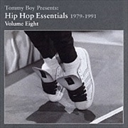 TOMMY BOY PRESENTSHIP HOP ESSENTIALS 1979-1991 vol.8