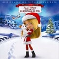 マライア・キャリー クリスマスにほしいもの(オリジナル・サウンドトラック)