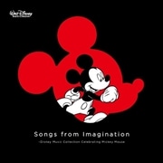 Songs from Imagination 〜Disney Music Collection Celebrating Mickey Mouse (2枚組 ディスク2)