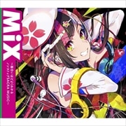 MiX 〜面白いほどよくわかるノンストップSACRA MUSIC〜