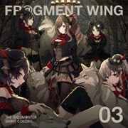 CD󥰥THE IDOLM@STER SHINY COLORS FR@GMENT WING 03