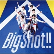 【CDシングル】Big Shot!!