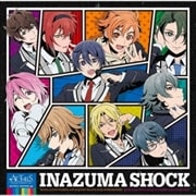 【CDシングル】TVアニメ ACTORS -Songs Connection- エンディングテーマ「INAZUMA-SHOCK」