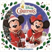 東京ディズニーランド ディズニー・クリスマス 2019