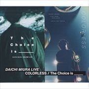 DAICHI MIURA LIVE COLORLESS /The Choice is _____ (4枚組 ディスク4) DAICHI MIURA ONLINE LIVE The Choice is _____ (2020.10.10)