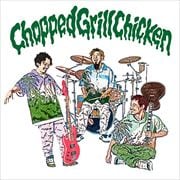 【CDシングル】Chopped Grill Chicken