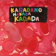 【CDシングル】KARADANONAKADAKARADA