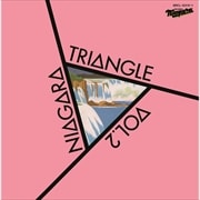 NIAGARA TRIANGLE Vol.2 40th Anniversary Edition (2枚組 ディスク2)