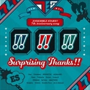 【CDシングル】『あんさんぶるスターズ!!』7th Anniversary song「Surprising Thanks!!」
