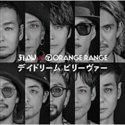 【CDシングル】デイドリーム ビリーヴァー(FLOW×ORANGE RANGE)