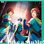 CD󥰥THE IDOLM@STER SideM GROWING SIGN@L 15 Take a StuMp
