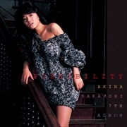 POSSIBILITY AKINA NAKAMORI 7TH ALBUM(+2)<2022ラッカーマスターサウンド> (2枚組 ディスク1)