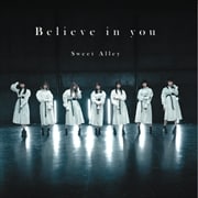 【CDシングル】Believe in you