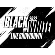 ɥå奻֥ Compilation Album BLACK or WHITE 2022 ڿ̸ (2 ǥ1)