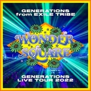 GENERATIONS LIVE TOUR 2022 "WONDER SQUARE" (2 ǥ1)
