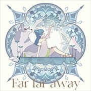 【CDシングル】TVアニメ『幻日のヨハネ -SUNSHINE in the MIRROR-』第1話挿入歌/第3話挿入歌「Far far away/Be as one!!!」【Far far away 盤】