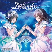 【CDシングル】THE IDOLM@STER CINDERELLA GIRLS STARLIGHT MASTER PLATINUM NUMBER 06 Isosceles