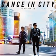 DANCE IN CITY 〜for groovers only〜