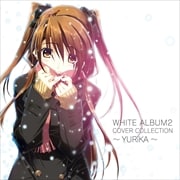 WHITE ALBUM2 COVER COLLECTIONYURiKA [SACDϥ֥åCD]