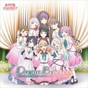 スマートフォン向けアプリ『Link!Like!ラブライブ!』蓮ノ空女学院スクールアイドルクラブ 2ndミニアルバム「Dream Believers」(104期バージョン)
