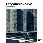 CITY MUSIC TOKYO destination