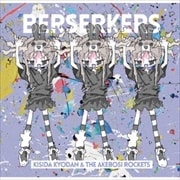 BERSERKERS
