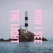 NOW I SEE THE LIGHT(初回限定盤)