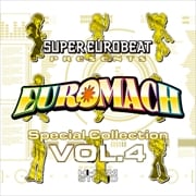 SUPER EUROBEAT presents EUROMACH Special Collection Vol.4