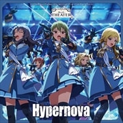 【CDシングル】THE IDOLM@STER MILLION MOVEMENT OF STARDOM ROAD 03 Hypernova