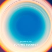 DA PUMP DJ MIX 〜SUNRISE&SUNSET〜